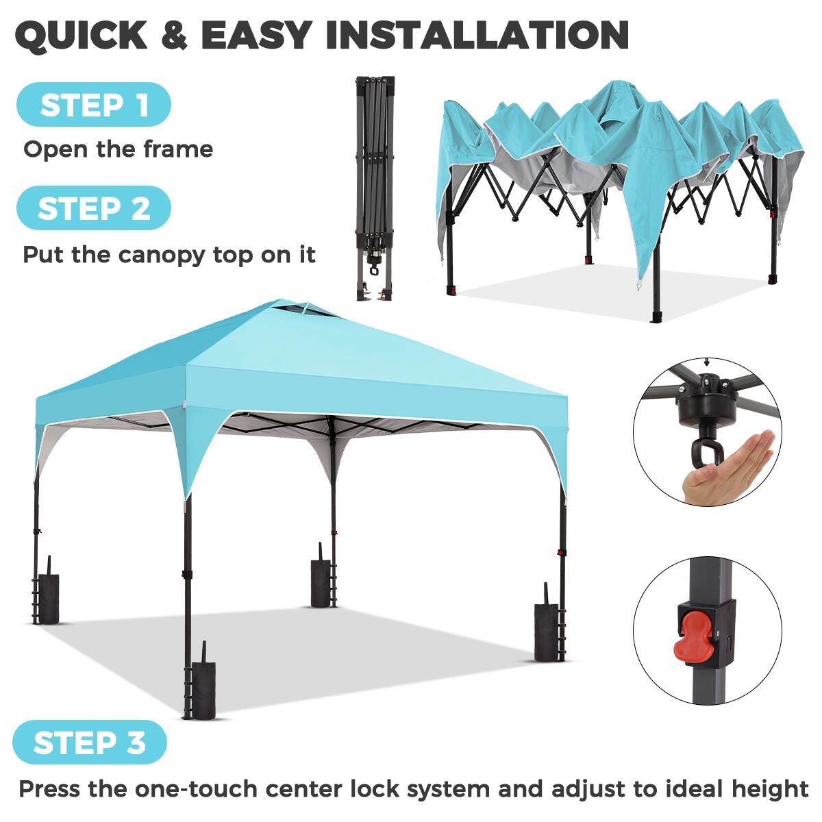QUICK & EASY INSTALLATION

STEP 1  
Open the frame

STEP 2  
Put the canopy top on it

STEP 3  
Press the one-touch center lock system and adjust to ideal height