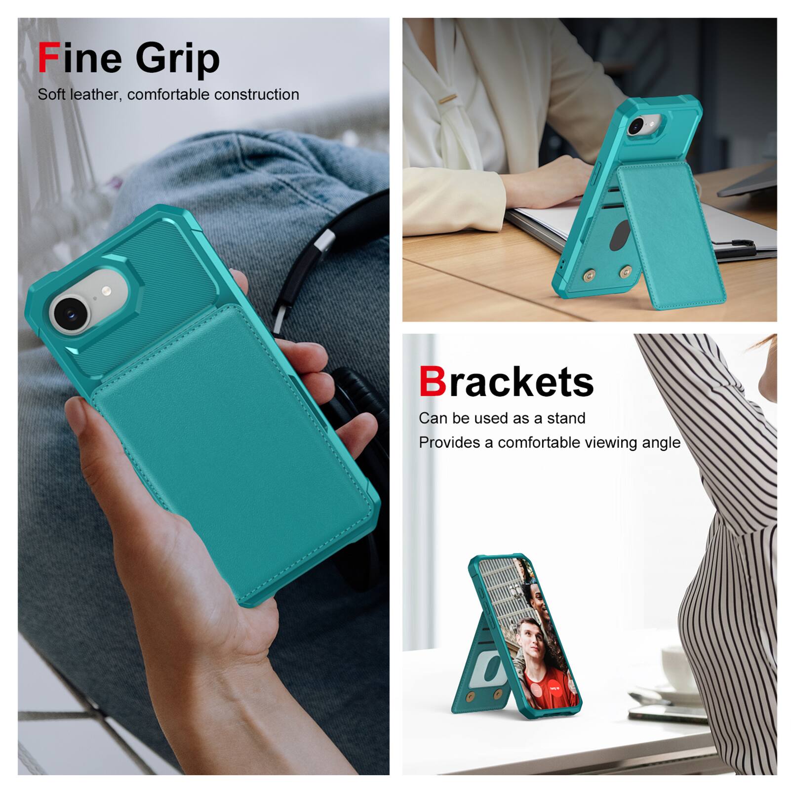 Fine Grip  
Soft leather, comfortable construction  

Brackets  
Can be used as a stand  
Provides a comfortable viewing angle