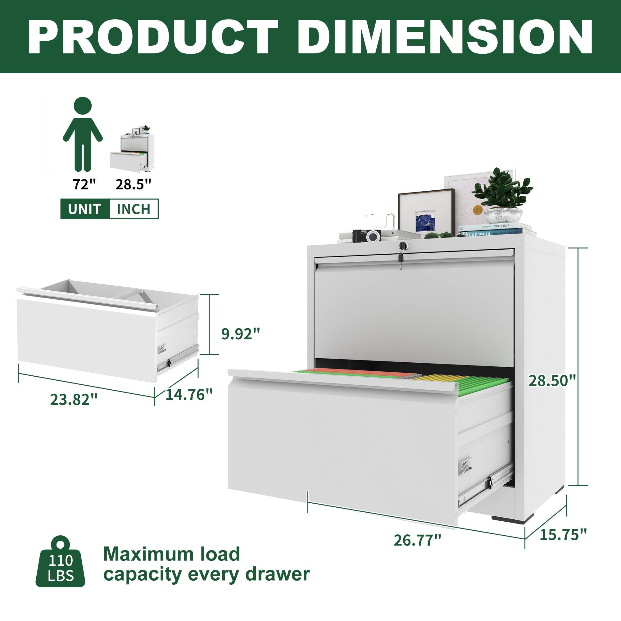 PRODUCT DIMENSION  
72" x 28.5"  
UNIT: INCH  
9.92" x 23.82" x 14.76" x 28.50"  
Maximum load capacity every drawer: 110 LBS  
26.77" x 15.75"