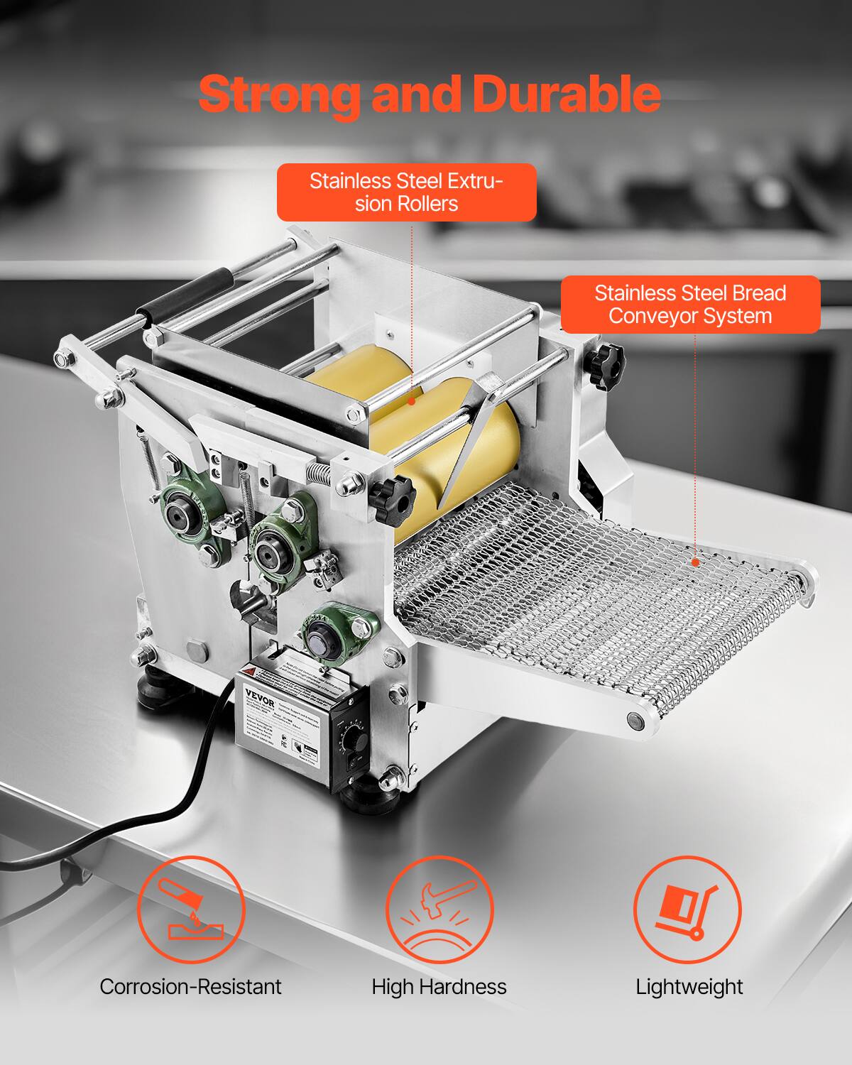 Strong and Durable

- Stainless Steel Extrusion Rollers
- Stainless Steel Bread Conveyor System

- Corrosion-Resistant
- High Hardness
- Lightweight