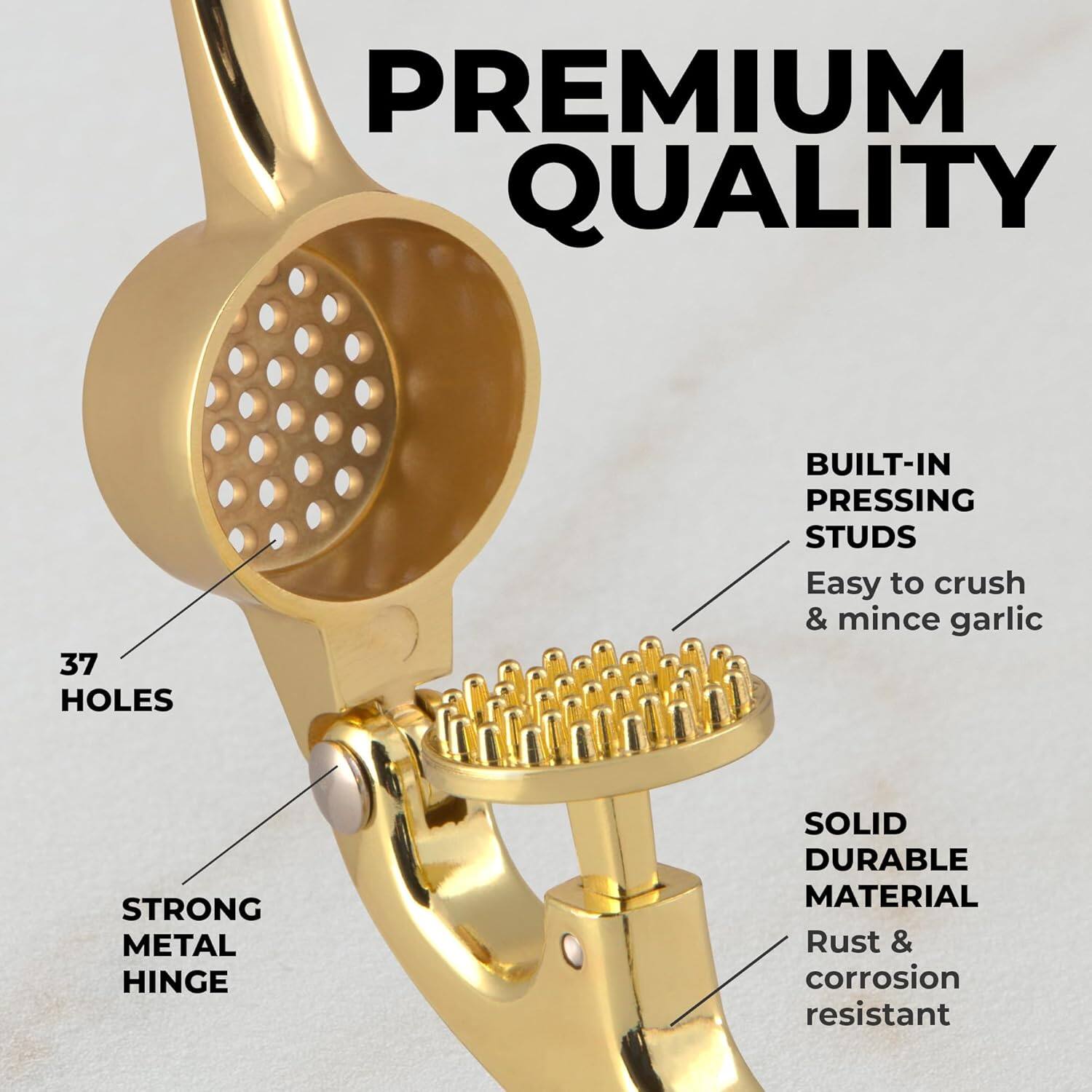 PREMIUM QUALITY

- 37 HOLES
- STRONG METAL HINGE
- BUILT-IN PRESSING STUDS
  - Easy to crush & mince garlic
- SOLID DURABLE MATERIAL
  - Rust & corrosion resistant