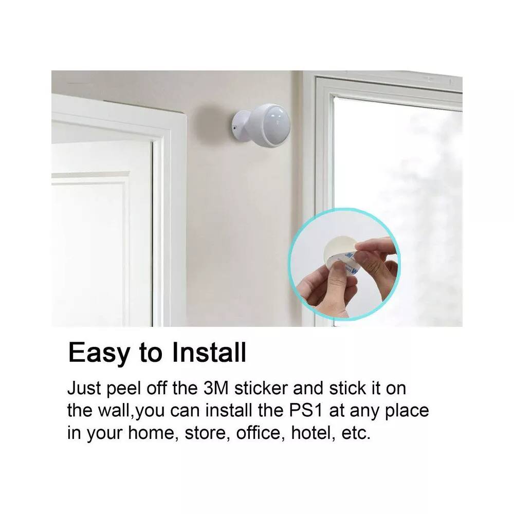 Easy to Install

Just peel off the 3M sticker and stick it on the wall. You can install the PS1 at any place in your home, store, office, hotel, etc.