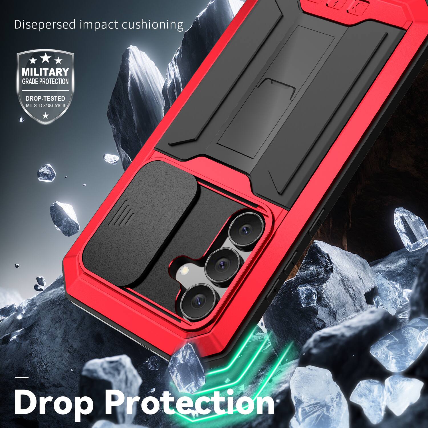 Dispersed impact cushioning  
MILITARY GRADE PROTECTION  
DROP-TESTED  
MIL STD 810G-516.6  
Drop Protection
