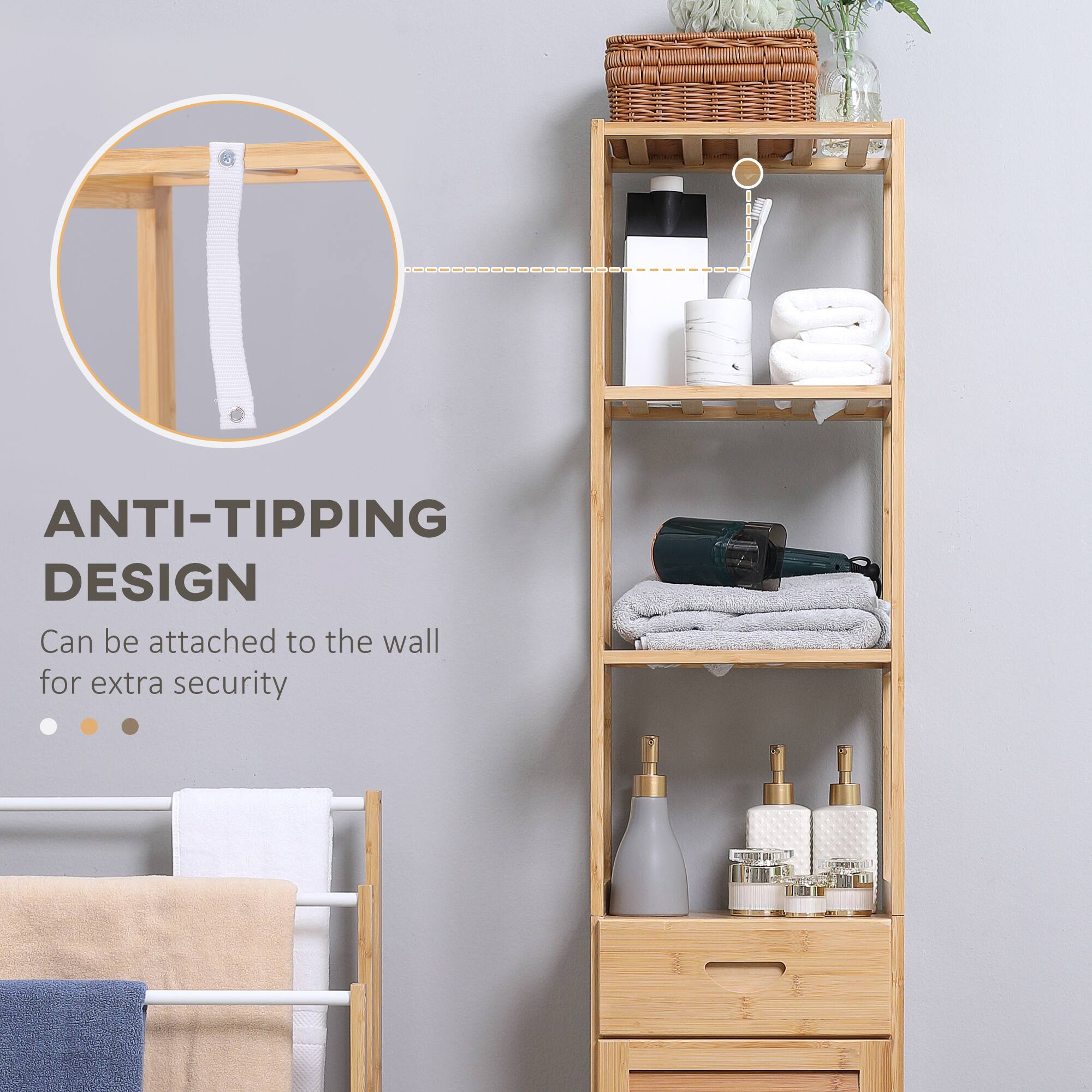 ANTI-TIPPING DESIGN
Can be attached to the wall for extra security