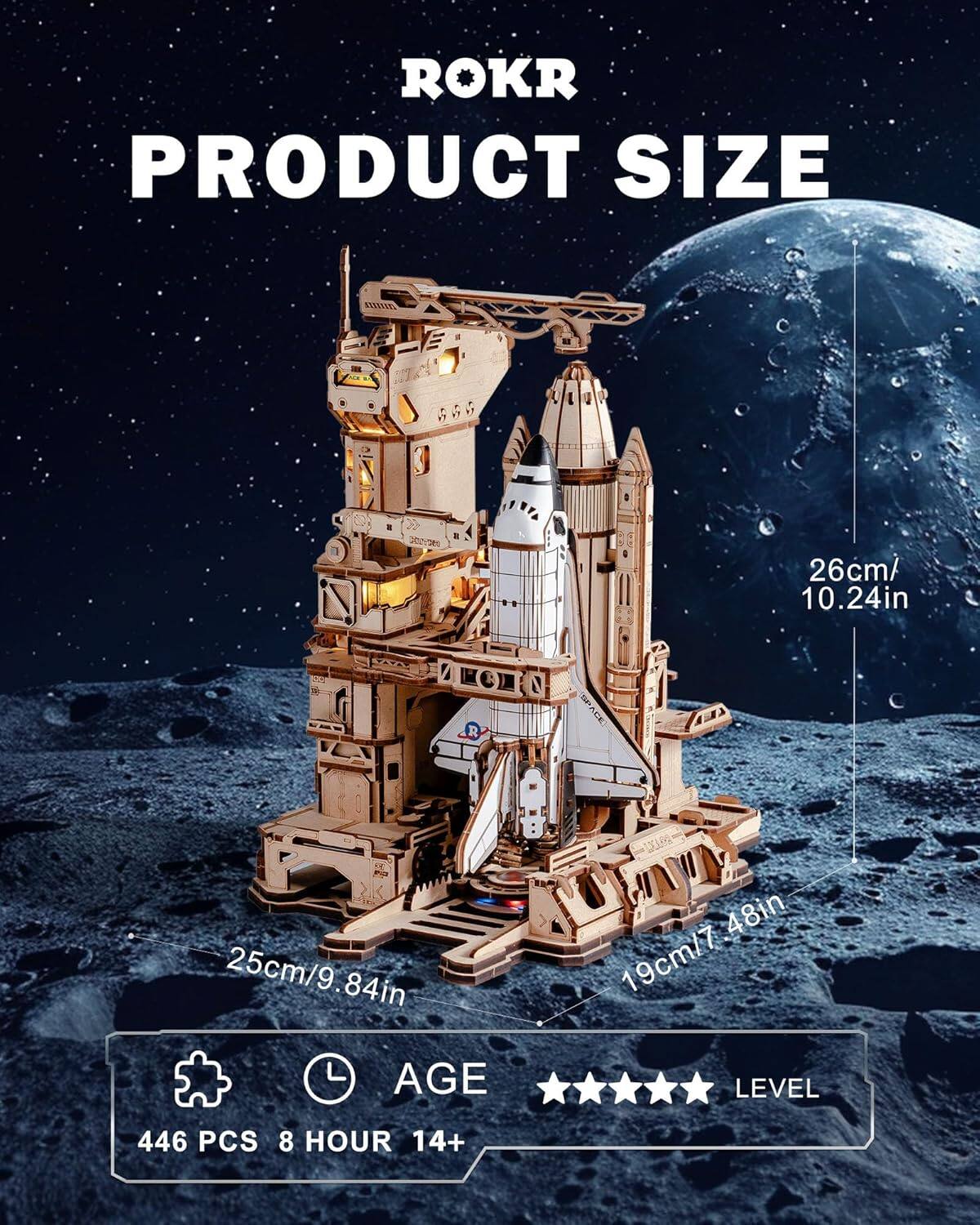 ROKR  
PRODUCT SIZE  
26cm/10.24in  
25cm/9.84in  
19cm/7.48in  

446 PCS  
8 HOUR  
AGE 14+  

LEVEL