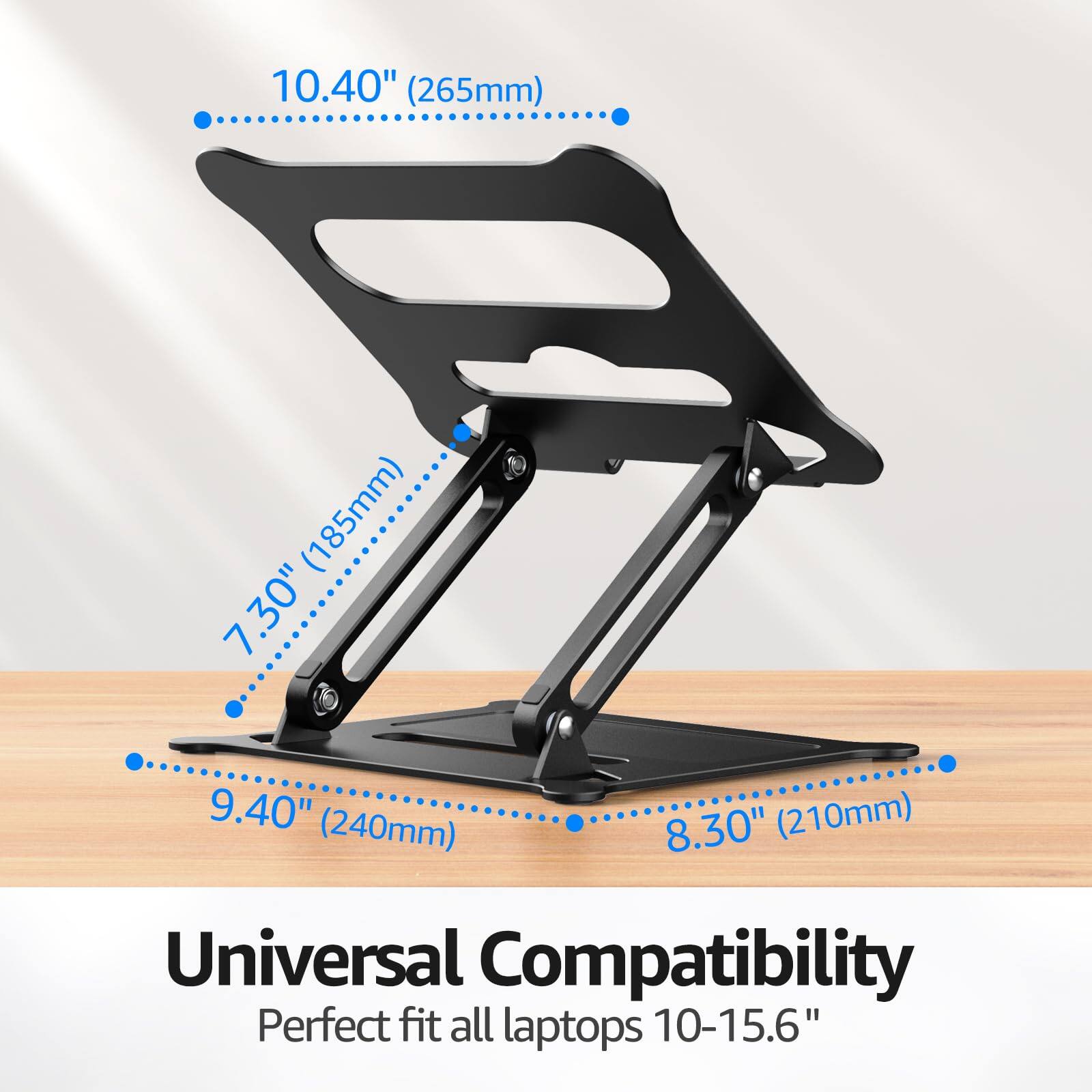 10.40" (265mm)  
7.30" (185mm)  
9.40" (240mm)  
8.30" (210mm)  

Universal Compatibility  
Perfect fit all laptops 10-15.6"