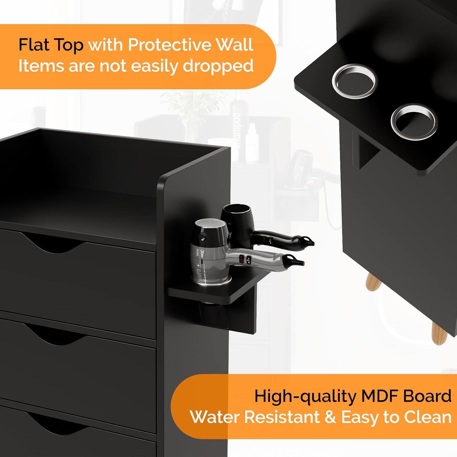 Flat Top with Protective Wall  
Items are not easily dropped  

High-quality MDF Board  
Water Resistant & Easy to Clean