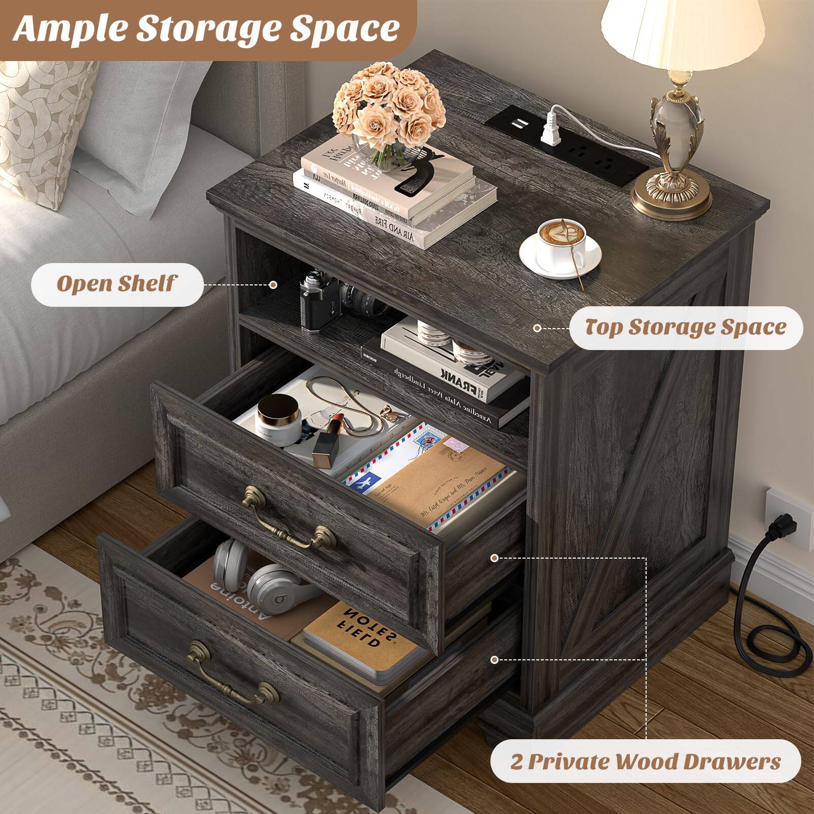 Ample Storage Space

Open Shelf

Top Storage Space

2 Private Wood Drawers