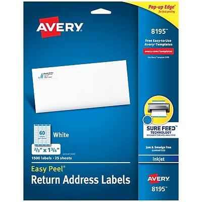 Avery 8195  
Pop-up Edge™ for easy peeling  
Free Easy-to-Use Avery Templates  
avery.com/templates  

White  
2/3" x 13/4"  
1500 labels - 25 sheets  
Easy Peel Return Address Labels  

SURE FEED™ Technology  
Jam & Smudge Free  
Inkjet  

60  
Easy Peel