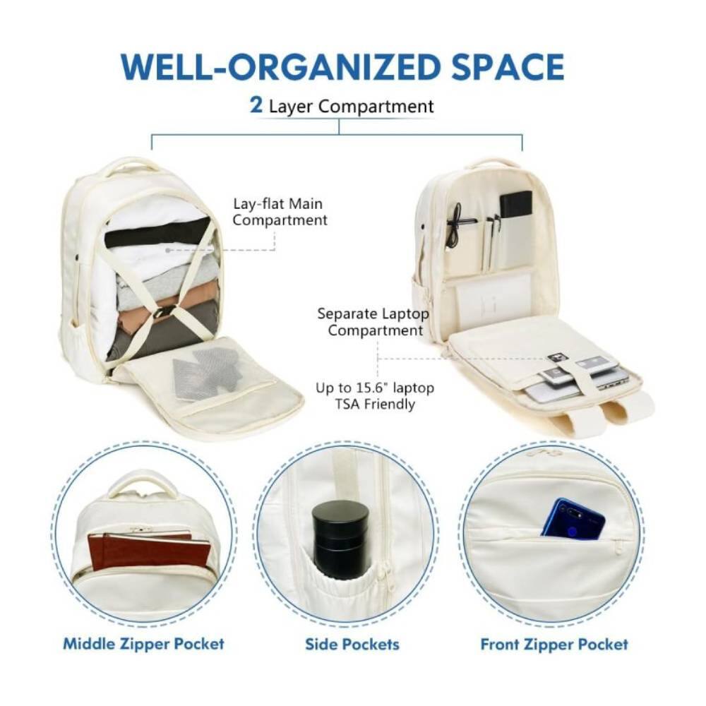 WELL-ORGANIZED SPACE

2 Layer Compartment

- Lay-flat Main Compartment
- Separate Laptop Compartment
  - Up to 15.6" laptop
  - TSA Friendly

- Middle Zipper Pocket
- Side Pockets
- Front Zipper Pocket