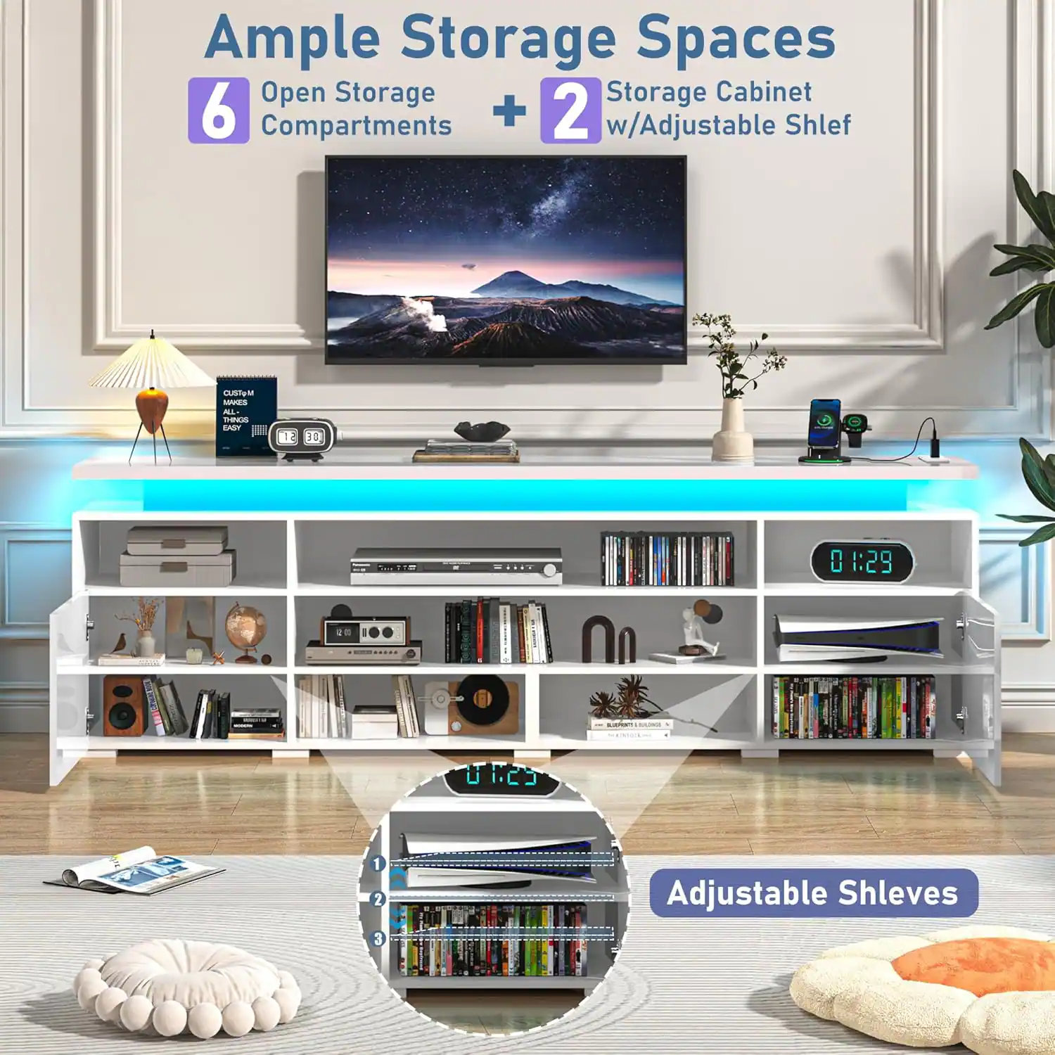 Ample Storage Spaces

6 Open Storage Compartments + 2 Storage Cabinet w/Adjustable Shelf

Adjustable Shelves