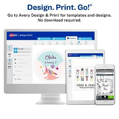 Design. Print. Go!  
Go to Avery Design & Print for templates and designs. No download required.  

AVERY | Design & Print  

Olivia is turning 7  

JESS & JASON thank you for coming  

Thank you for coming