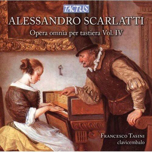 TACTUS  
ALESSANDRO SCARLATTI  
Opera omnia per tastiera Vol. IV  
FRANCESCO TASINI  
clavicembalo
