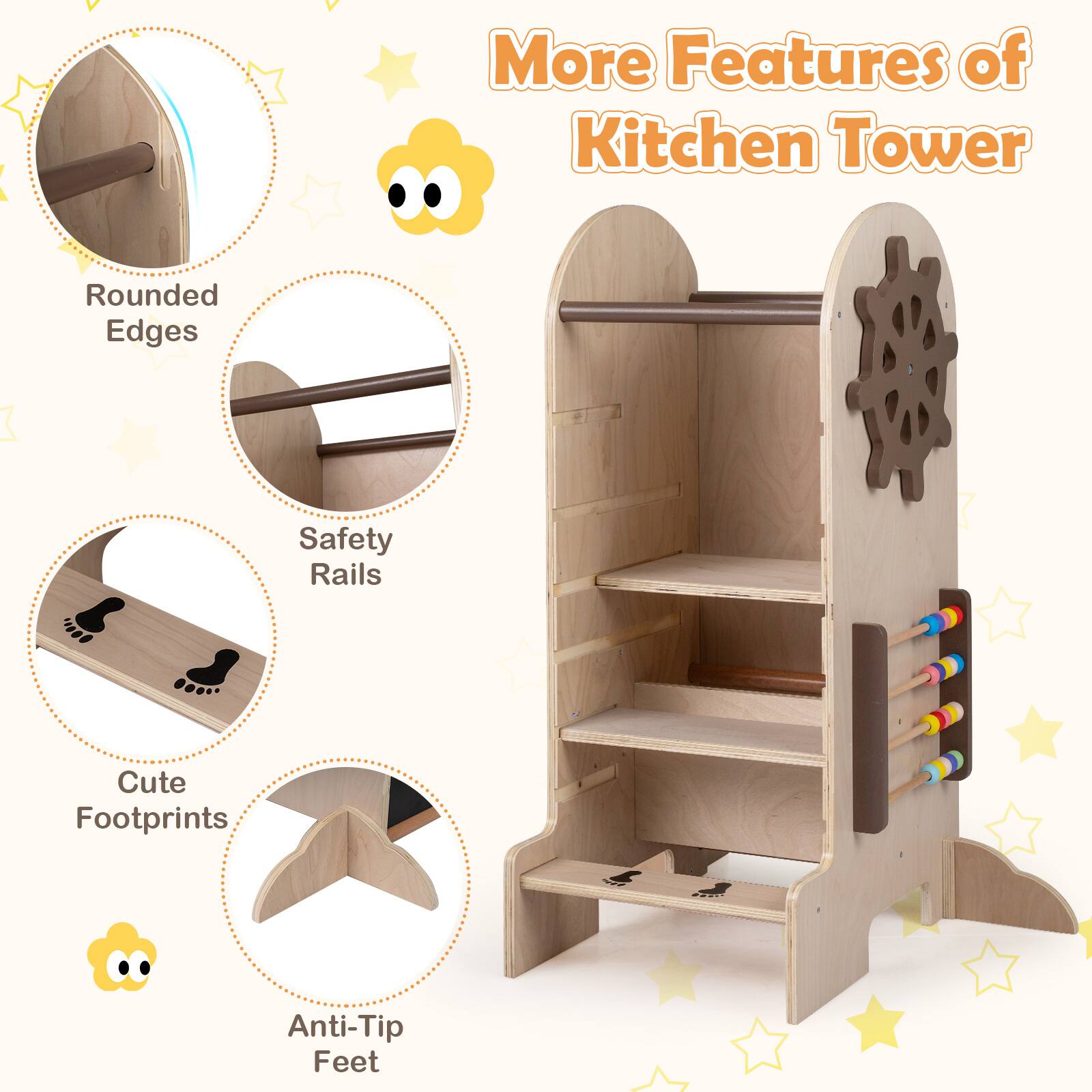 More Features of Kitchen Tower

- Rounded Edges
- Safety Rails
- Cute Footprints
- Anti-Tip Feet