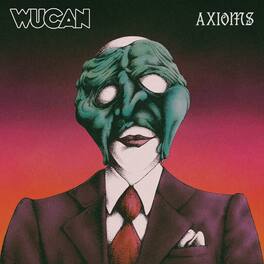 Wucan - Axioms - VINYL LP