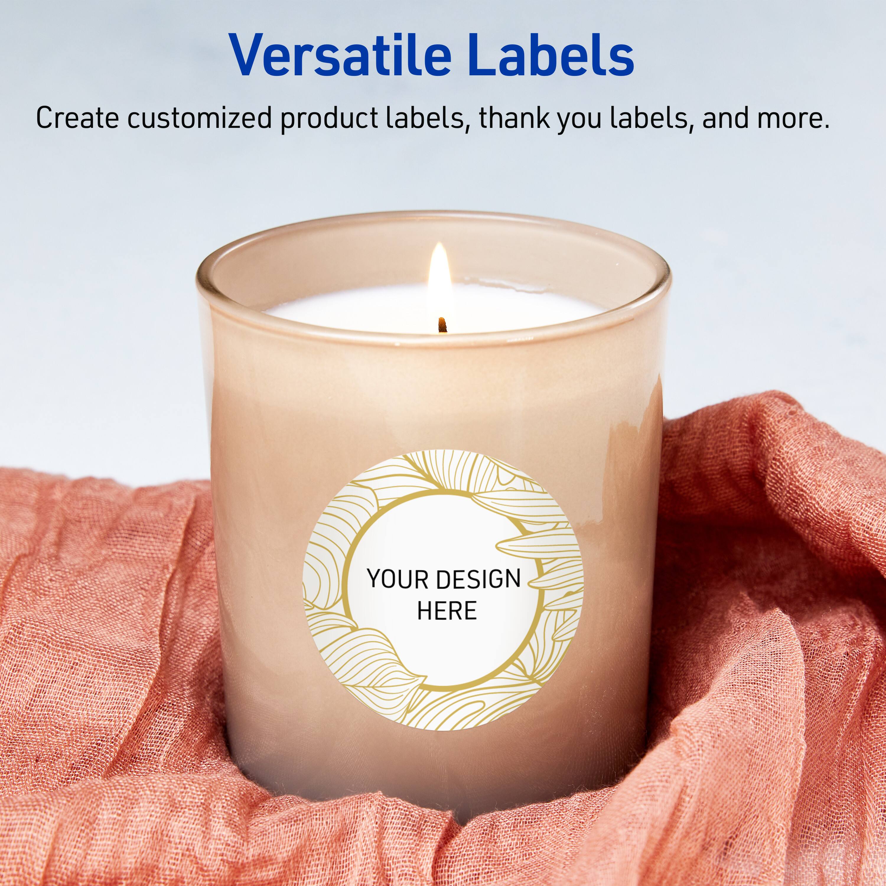 Versatile Labels

Create customized product labels, thank you labels, and more.

YOUR DESIGN HERE