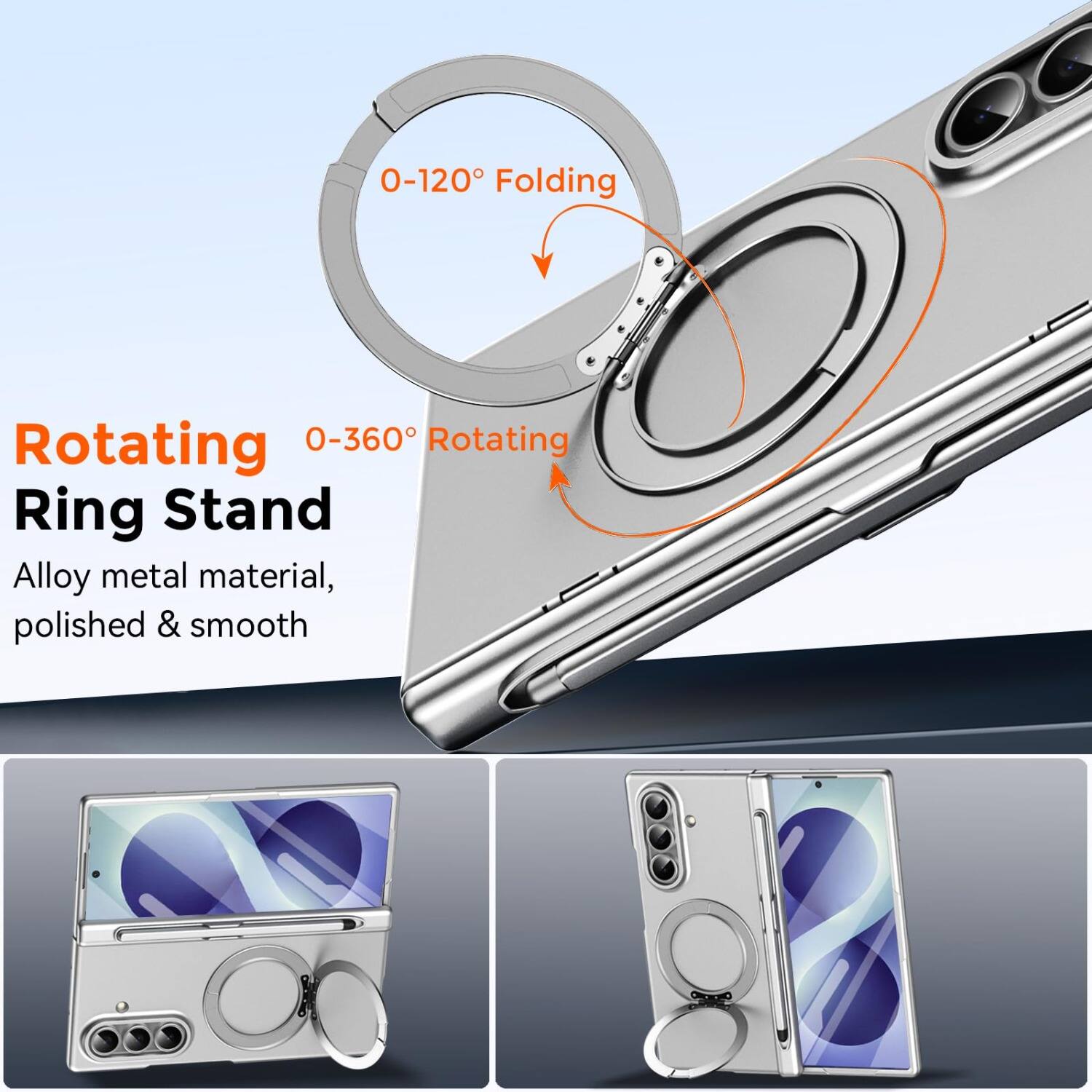 0-120° Folding  
Rotating 0-360° Rotating Ring Stand  
Alloy metal material, polished & smooth