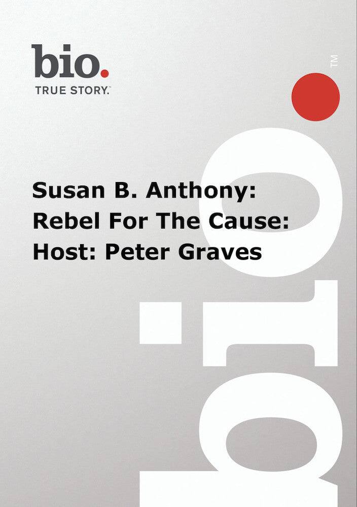 Front. Biography - Susan B Anthony Reble For The Cause (MOD) (DVD M.