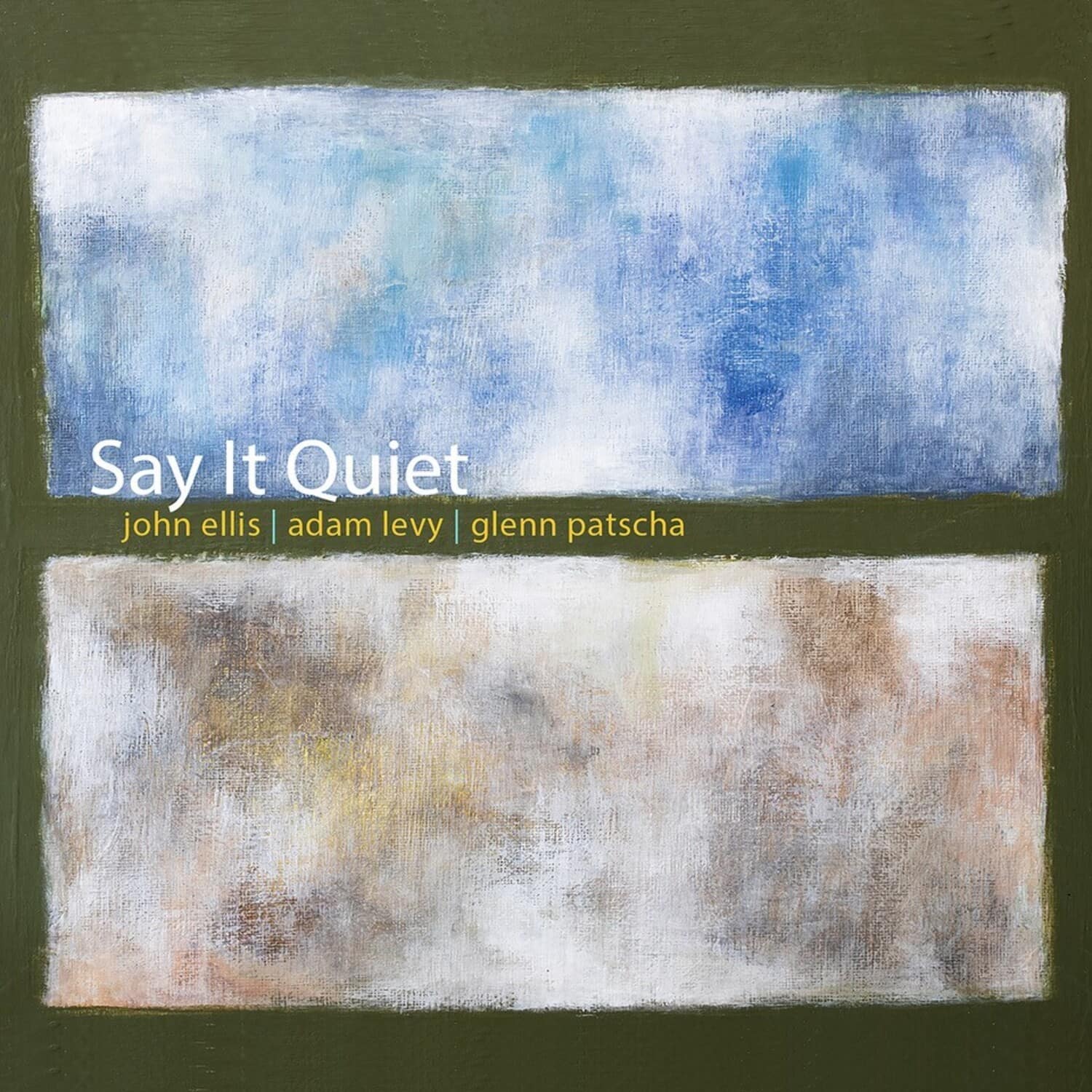 John Ellis - Say It Quiet  - COMPACT DISCS