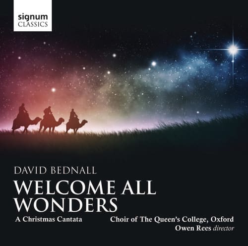 Choir of Queen's College, Oxford - Welcome All Wonders: Christmas Cantata  - COMPACT DISCS