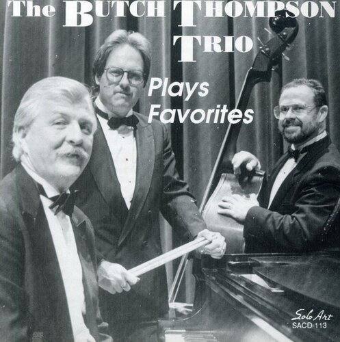 Butch Thompson - Plays Favorites   - COMPACT DISCS [CD] price history on PriceWatchPro