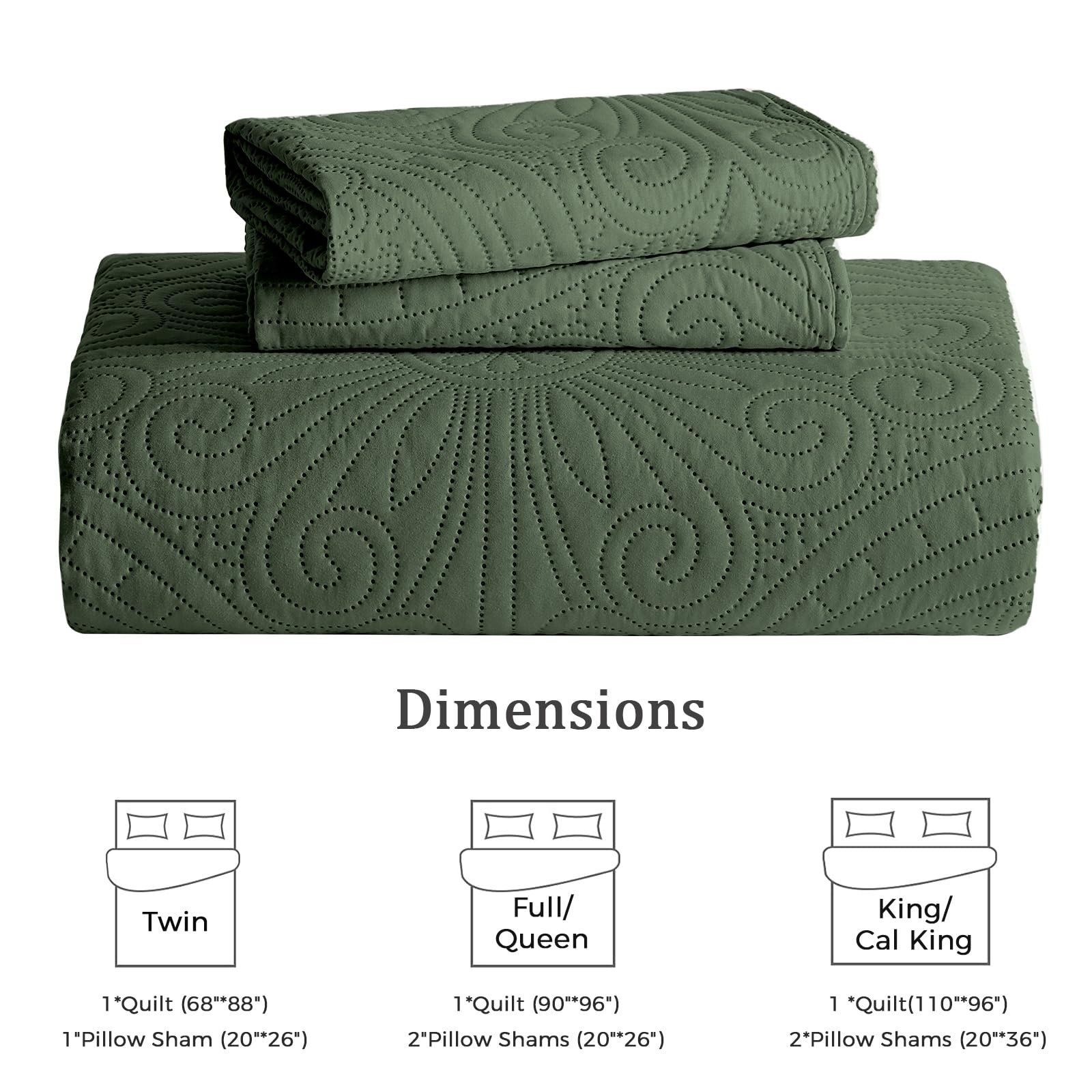 Dimensions

Twin  
1 Quilt (68" x 88")  
1 Pillow Sham (20" x 26")

Full/ Queen  
1 Quilt (90" x 96")  
2 Pillow Shams (20" x 26")

King/ Cal King  
1 Quilt (110" x 96")  
2 Pillow Shams (20" x 36")