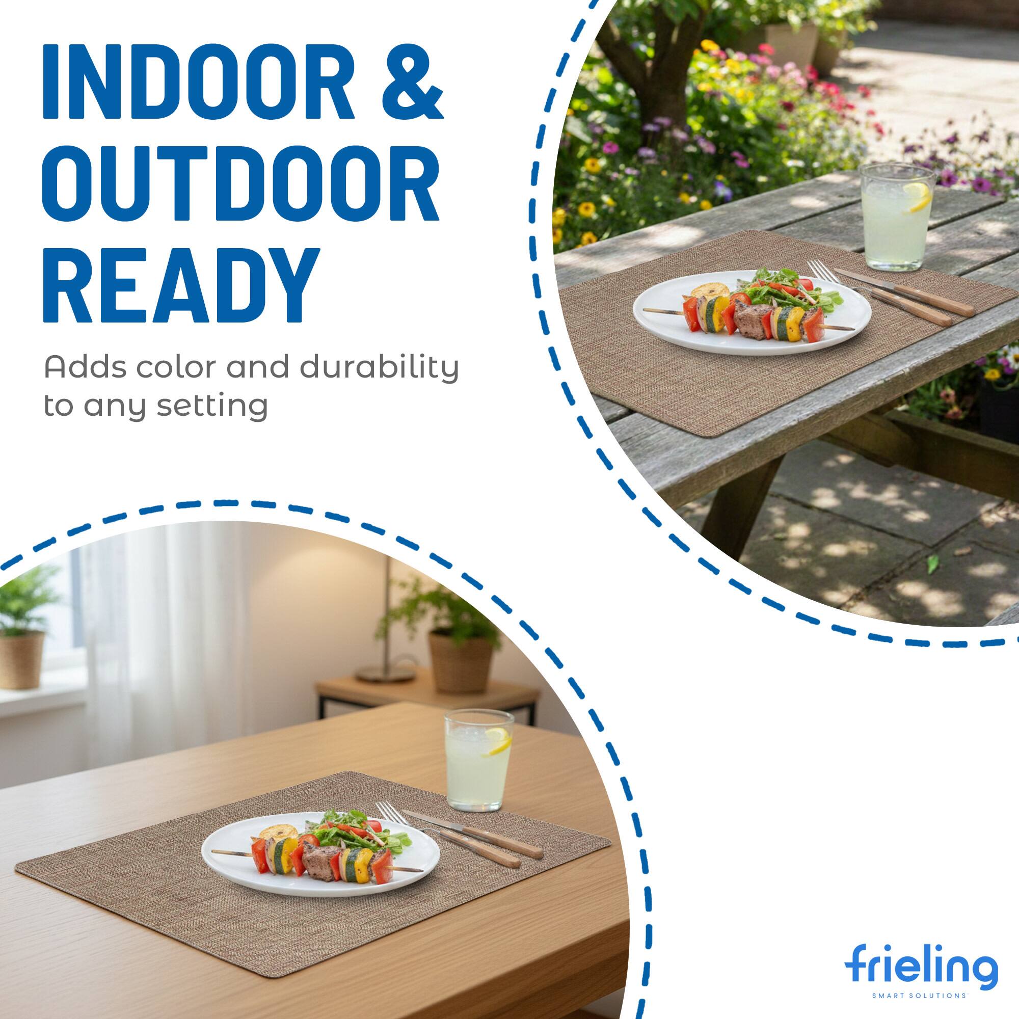 INDOOR & OUTDOOR READY  
Adds color and durability to any setting  
frieling  
SMART SOLUTIONS