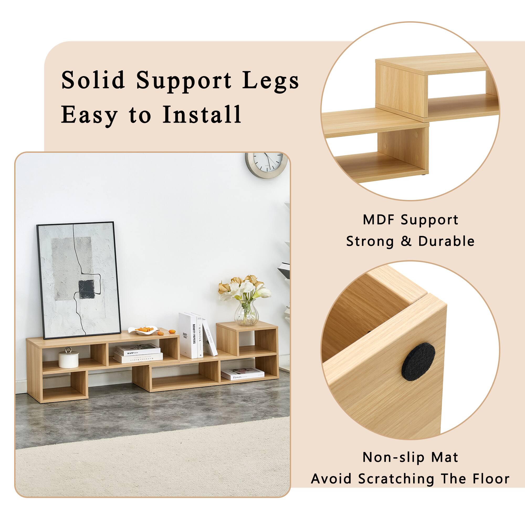Solid Support Legs  
Easy to Install  

MDF Support  
Strong & Durable  

Non-slip Mat  
Avoid Scratching The Floor