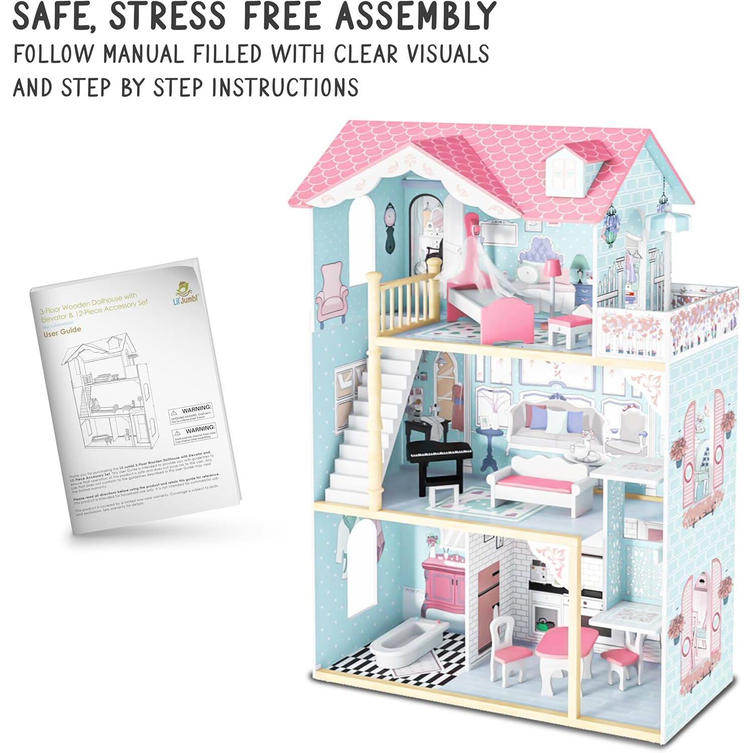 SAFE, STRESS FREE ASSEMBLY  
FOLLOW MANUAL FILLED WITH CLEAR VISUALS AND STEP BY STEP INSTRUCTIONS  

3-Floor Wooden Dollhouse with Elevator, 12-Piece Accessory Set  
User Guide  

WARNING  
WARNING