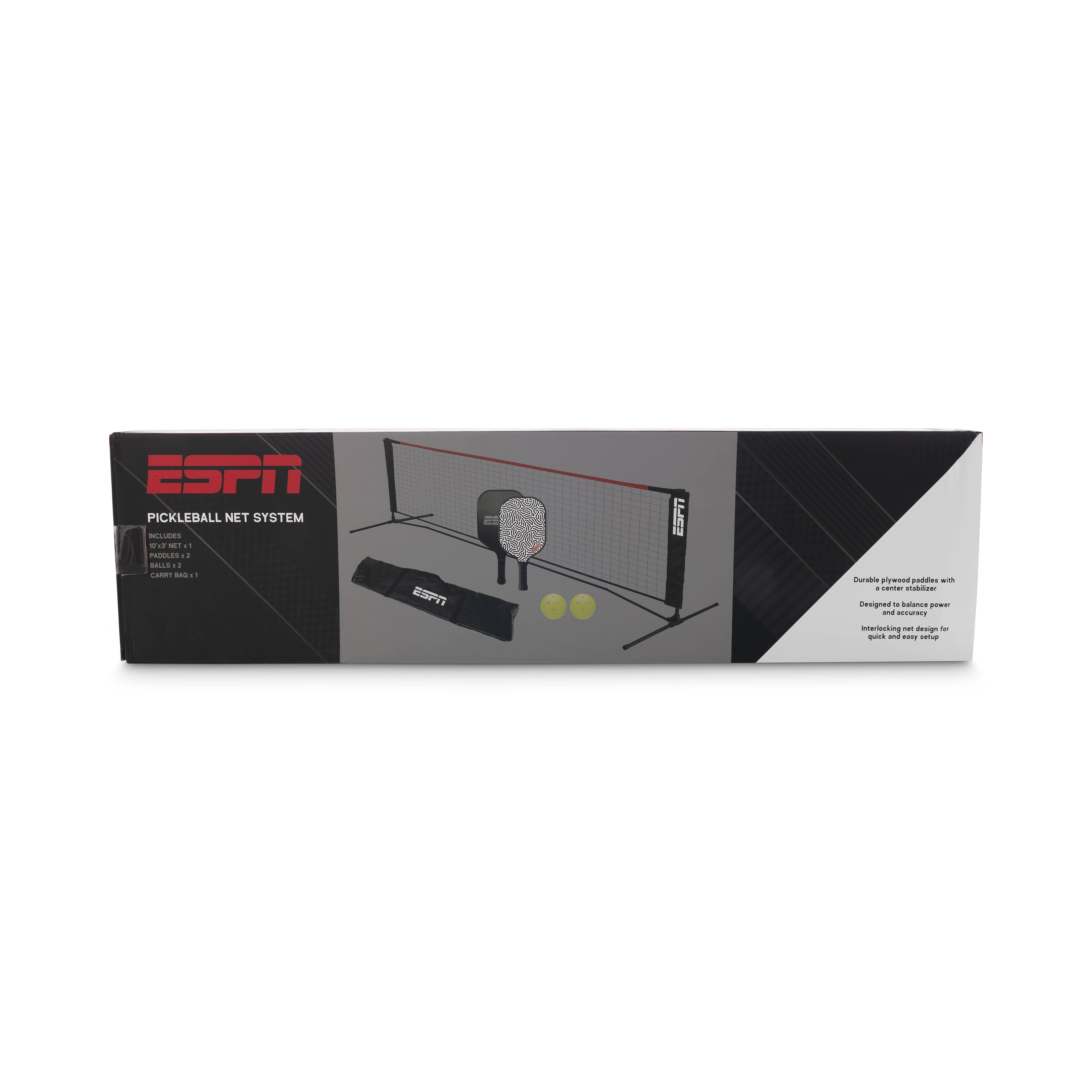 ESPN PICKLEBALL NET SYSTEM  
INCLUDES:  
PADLES: 2  
BALLS: 2  
CARRY BAG: 1  

Durable gripped paddles with a center stabilizer  
Designed to balance power  
Interlocking net design for quick and easy setup