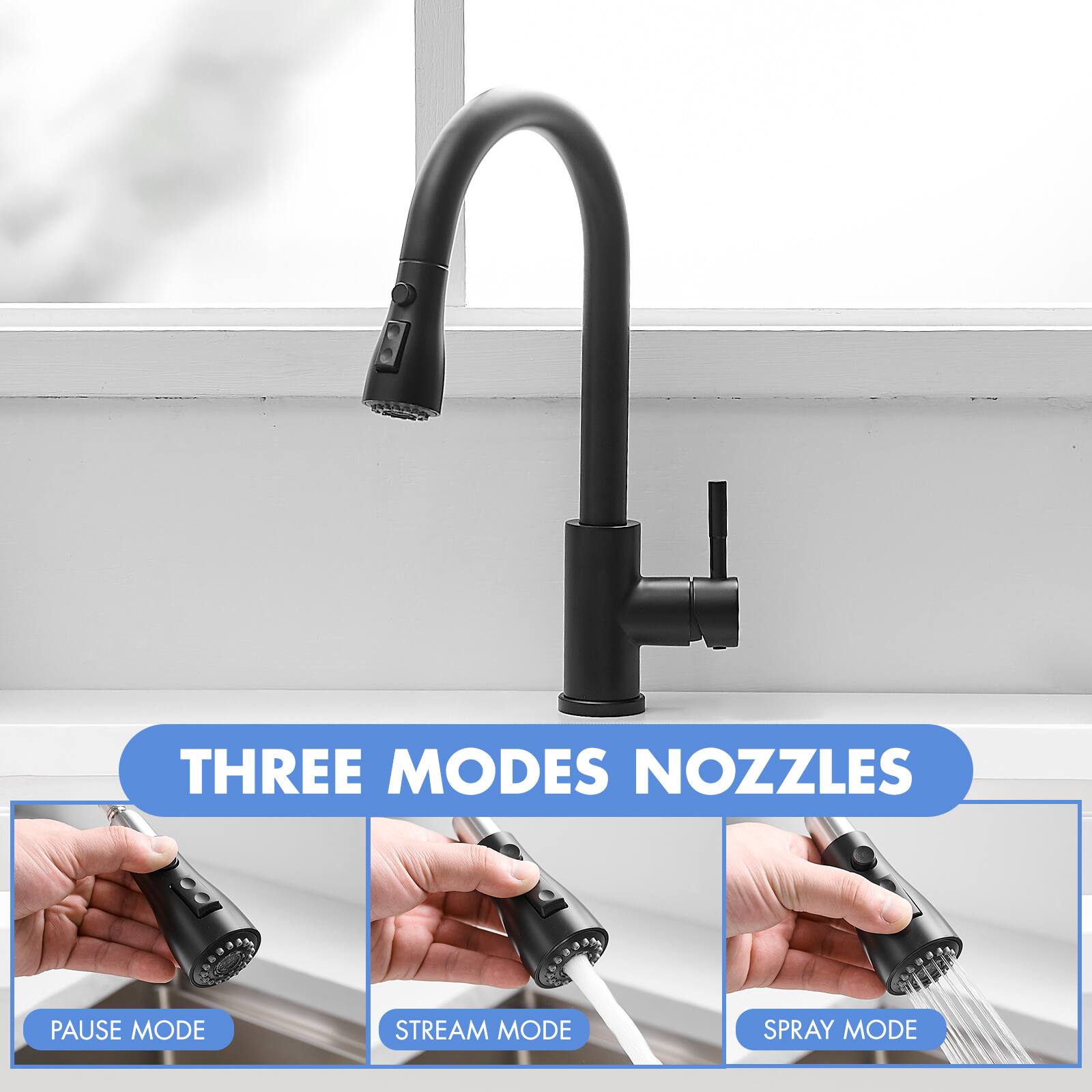 THREE MODES NOZZLES

- PAUSE MODE
- STREAM MODE
- SPRAY MODE