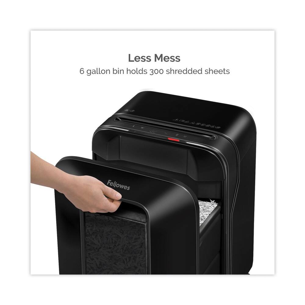 Less Mess  
6 gallon bin holds 300 shredded sheets  
CA Fellowes