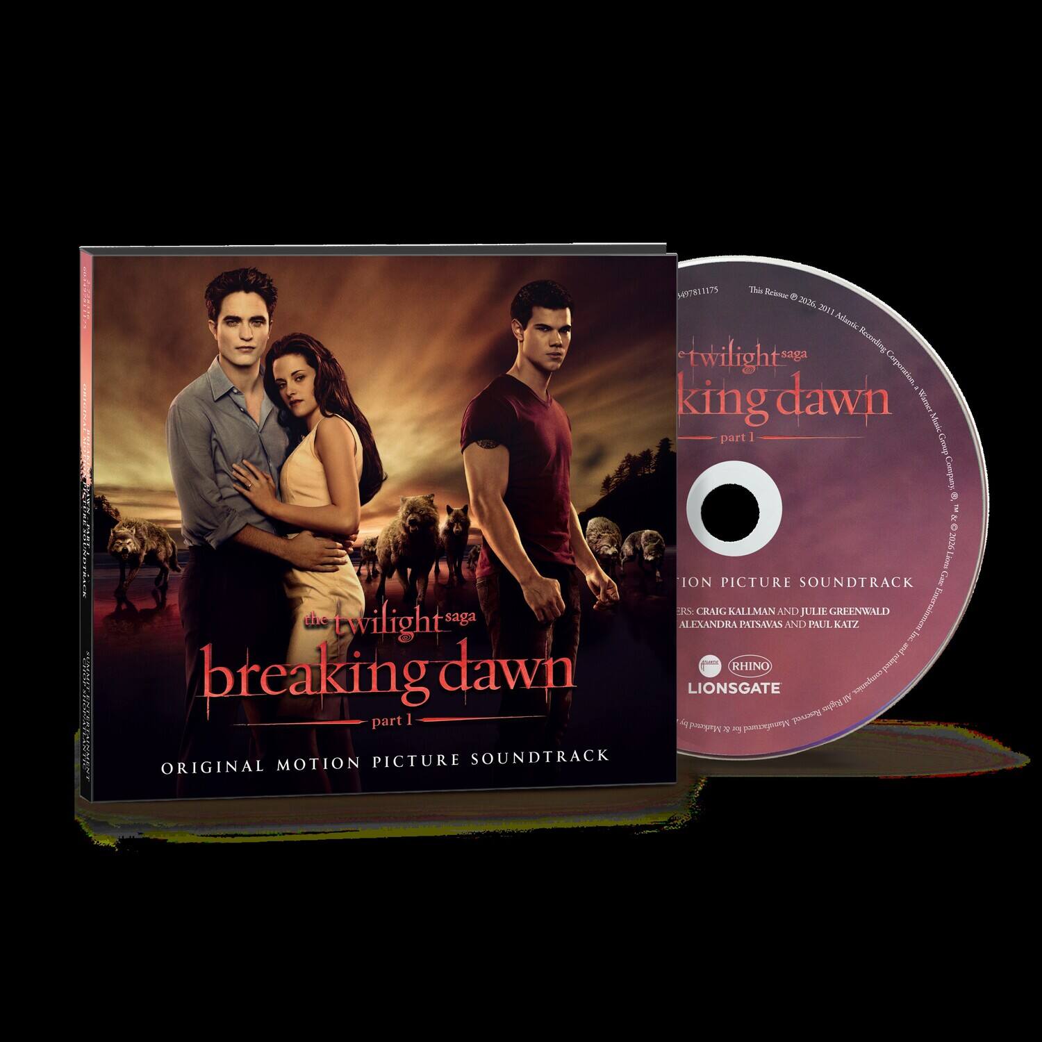 LE d GPOG51 thg M9E117S Thes Rokmar e 25 2011 Adertic twilight adrrui saga Copation king dawn Wicner F part - Ca Compat 9  o 200% i ION PICTURE SOUNDTRACK the twilight. saga C ALEXANDRA CRAI KALLMAN PUESAAN AND AND JULI PLIL GENWALD KAIZ Yonnrialonnane T L dawn RHINO arl breaking LIONSGATE Rosond spg IN sauadie part I h Madknud N - puer MOTION PICTURE SOUNDTRACK ORIGINAL