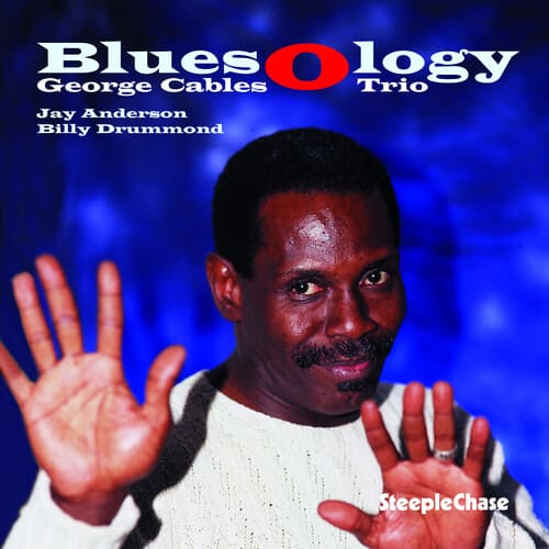 George Cables - Bluesology   - COMPACT DISCS [CD] price history on PriceWatchPro