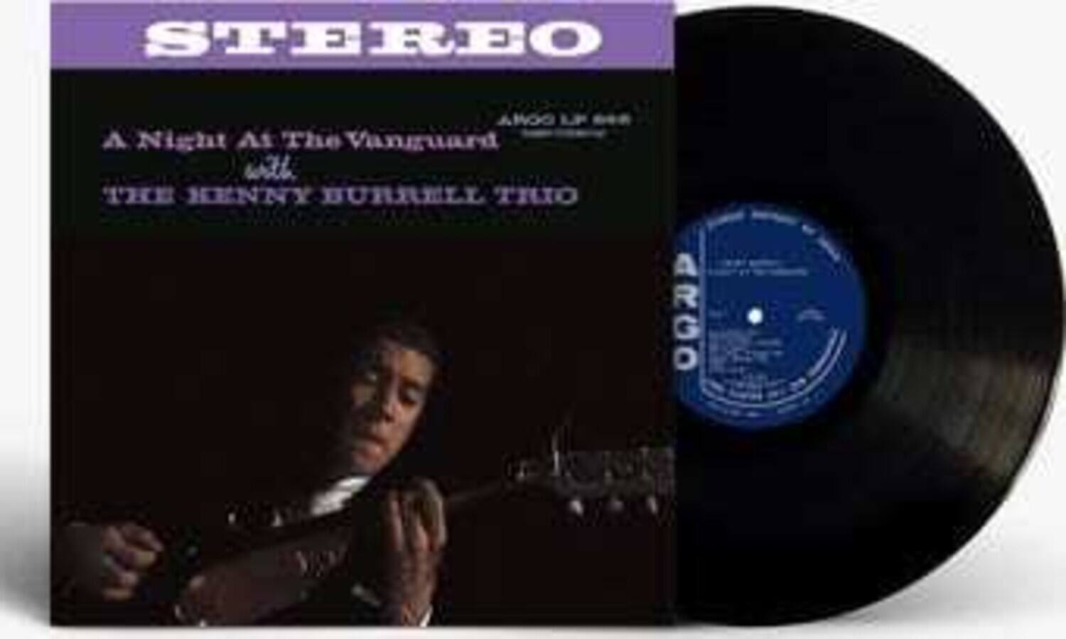 STEREO  
A Night At The Vanguard  
with  
THE HENNY BURRELL TRIO