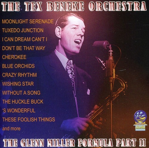 Tex Beneke - The Glenn Miller Formula Part II  - COMPACT DISCS