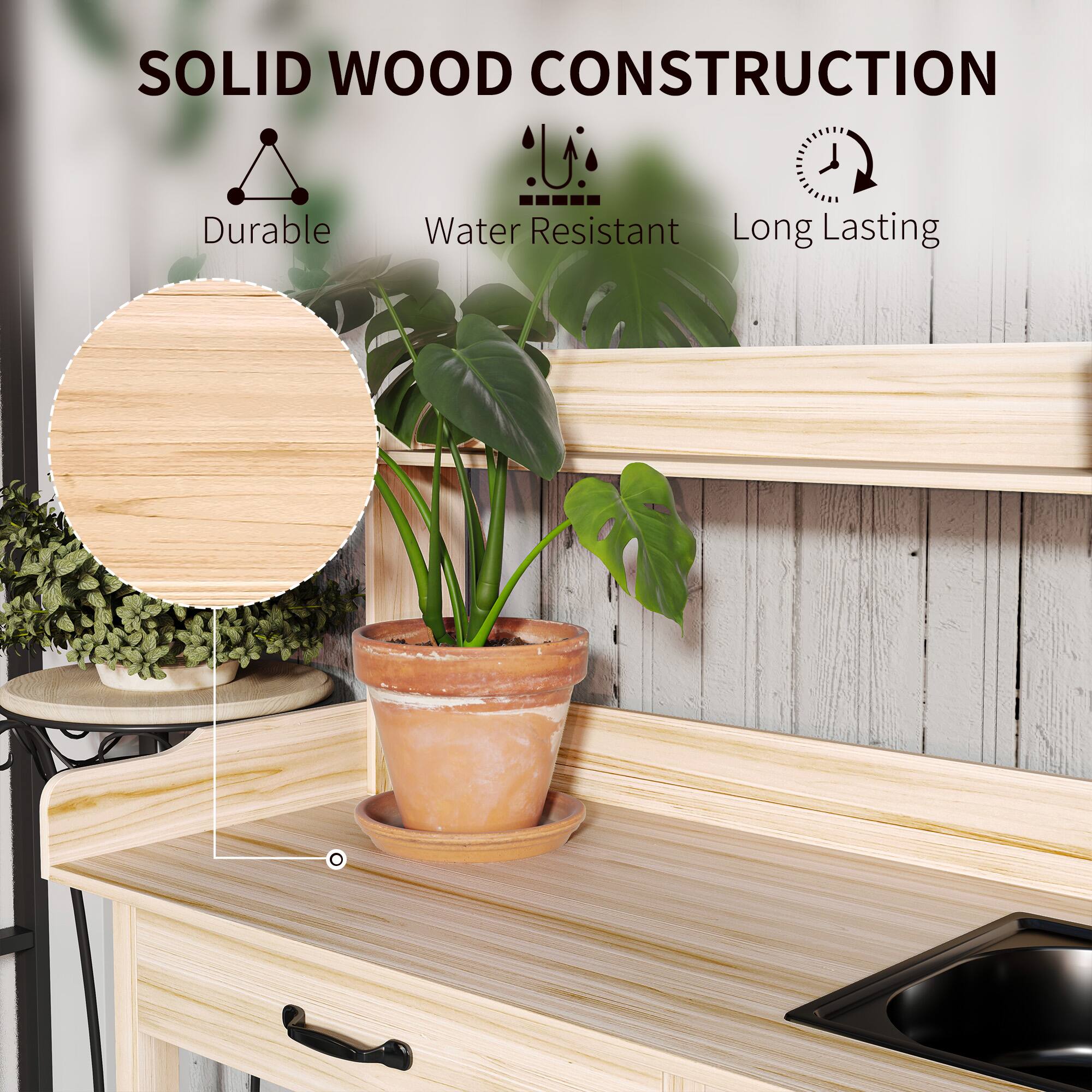 SOLID WOOD CONSTRUCTION
Durable
Water Resistant
Long Lasting
