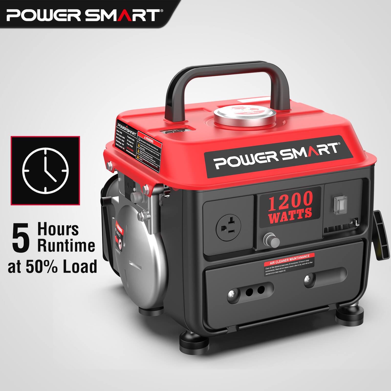 POWER SMART  
5 Hours Runtime at 50% Load  
POWER SMART 1200 WATTS  
AIR CLEANER MAINTENANCE