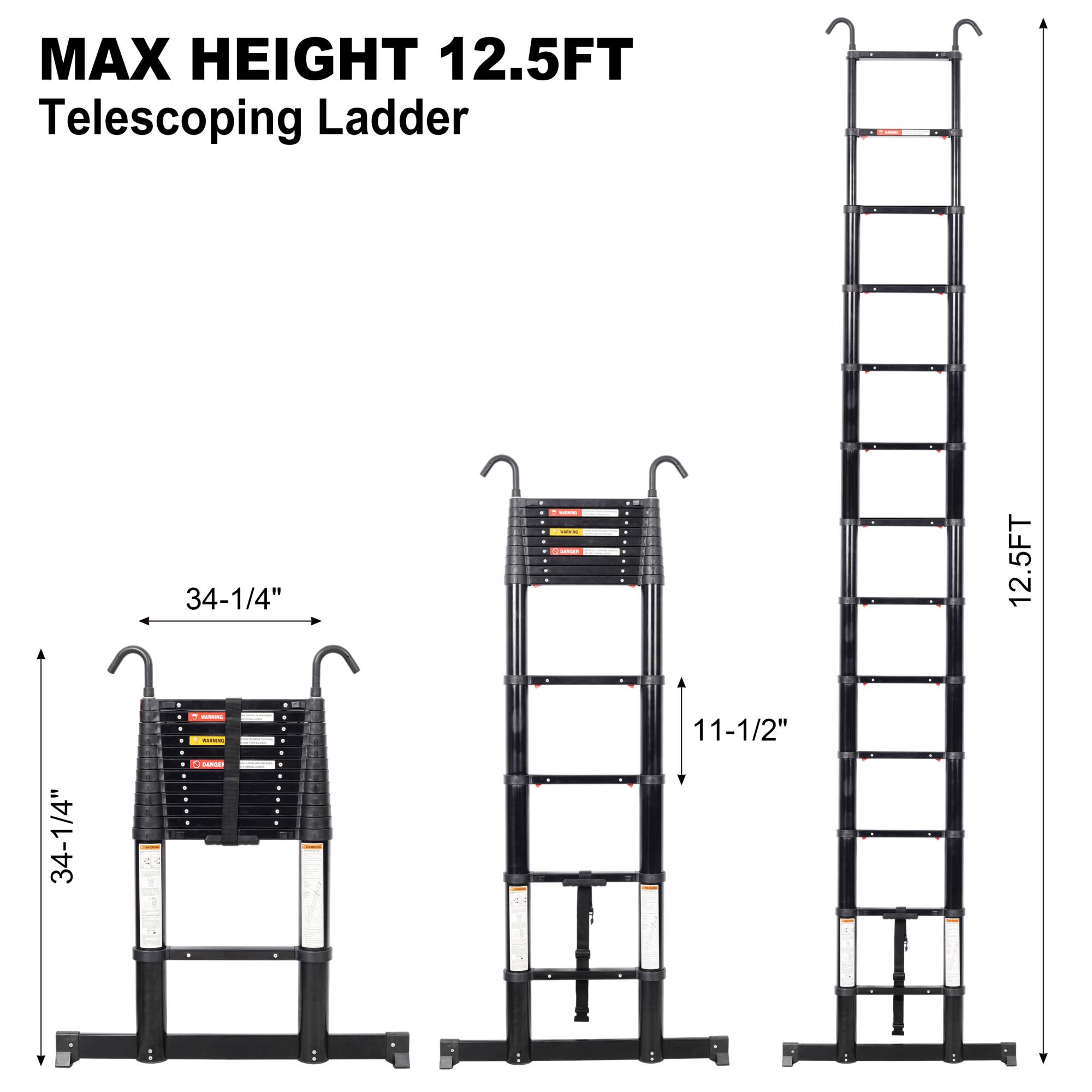 MAX HEIGHT 12.5FT  
Telescoping Ladder  

34-1/4"  
11-1/2"  
12.5FT