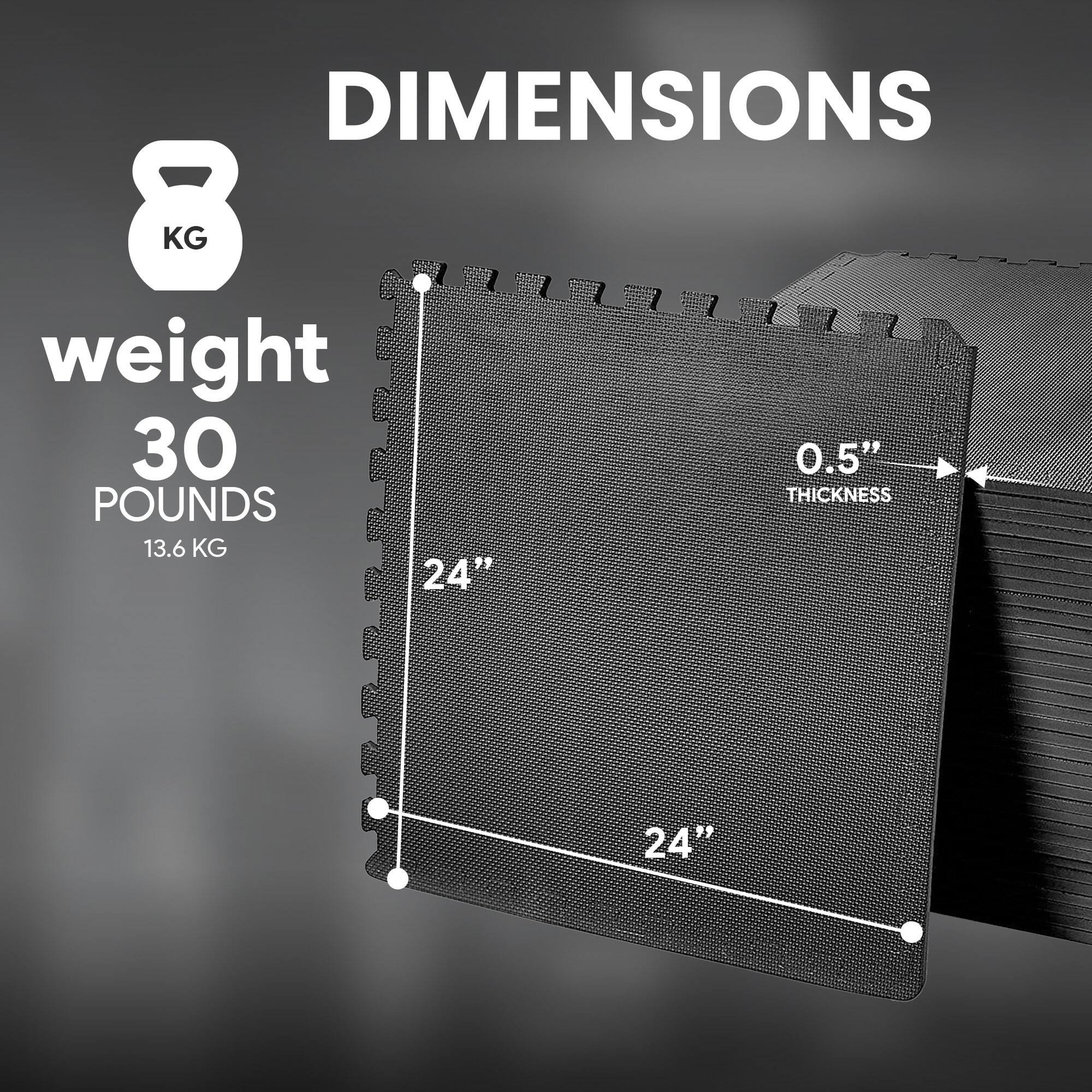 DIMENSIONS  
weight 30 POUNDS 13.6 KG  
0.5" THICKNESS  
24" x 24"