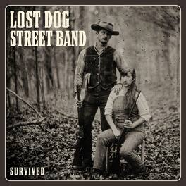 Lost Dog Street - Survived - VINYL LP