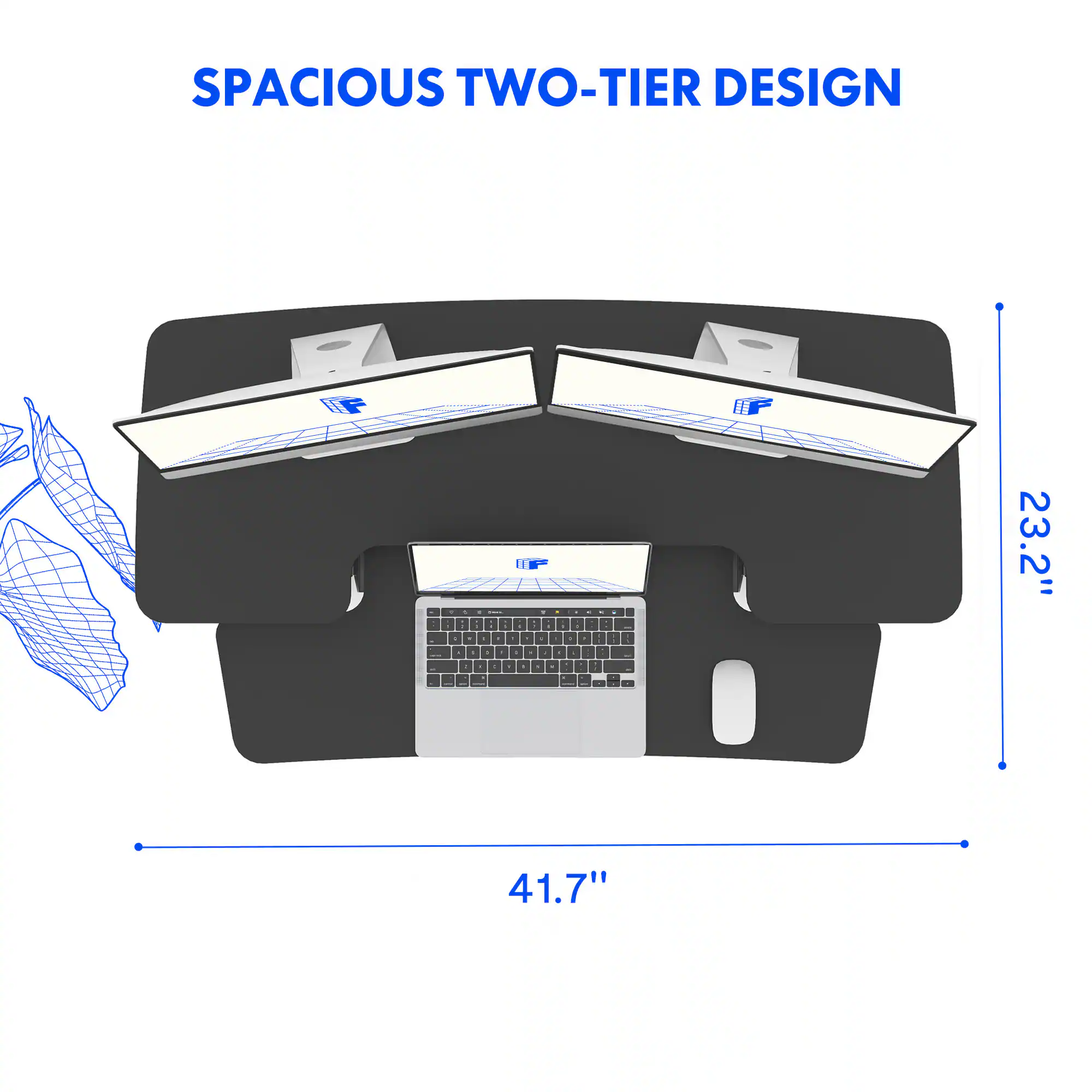 SPACIOUS TWO-TIER DESIGN

23.2"

41.7"