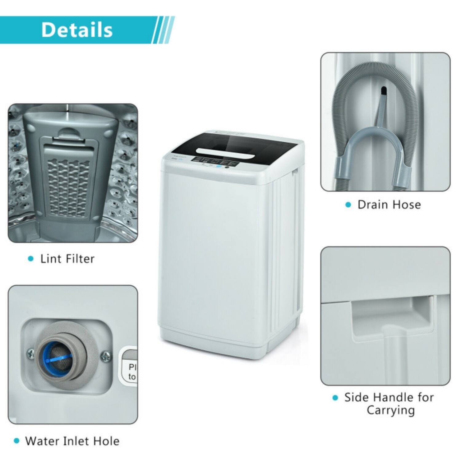 Details

- Lint Filter
- Drain Hose
- Water Inlet Hole
- Side Handle for Carrying