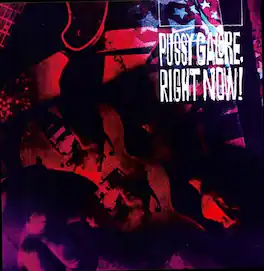 Pussy Galore - Right Now! - VINYL LP