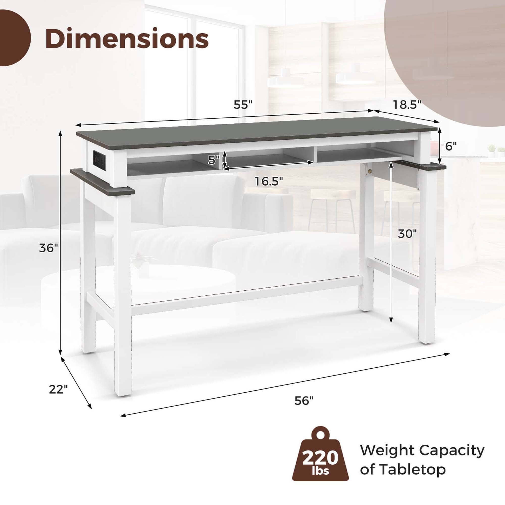 Dimensions: 55" x 18.5" x 5" x 6" x 16.5" x 36" x 30" x 22" x 56"
Weight Capacity: 220 lbs of tabletop.