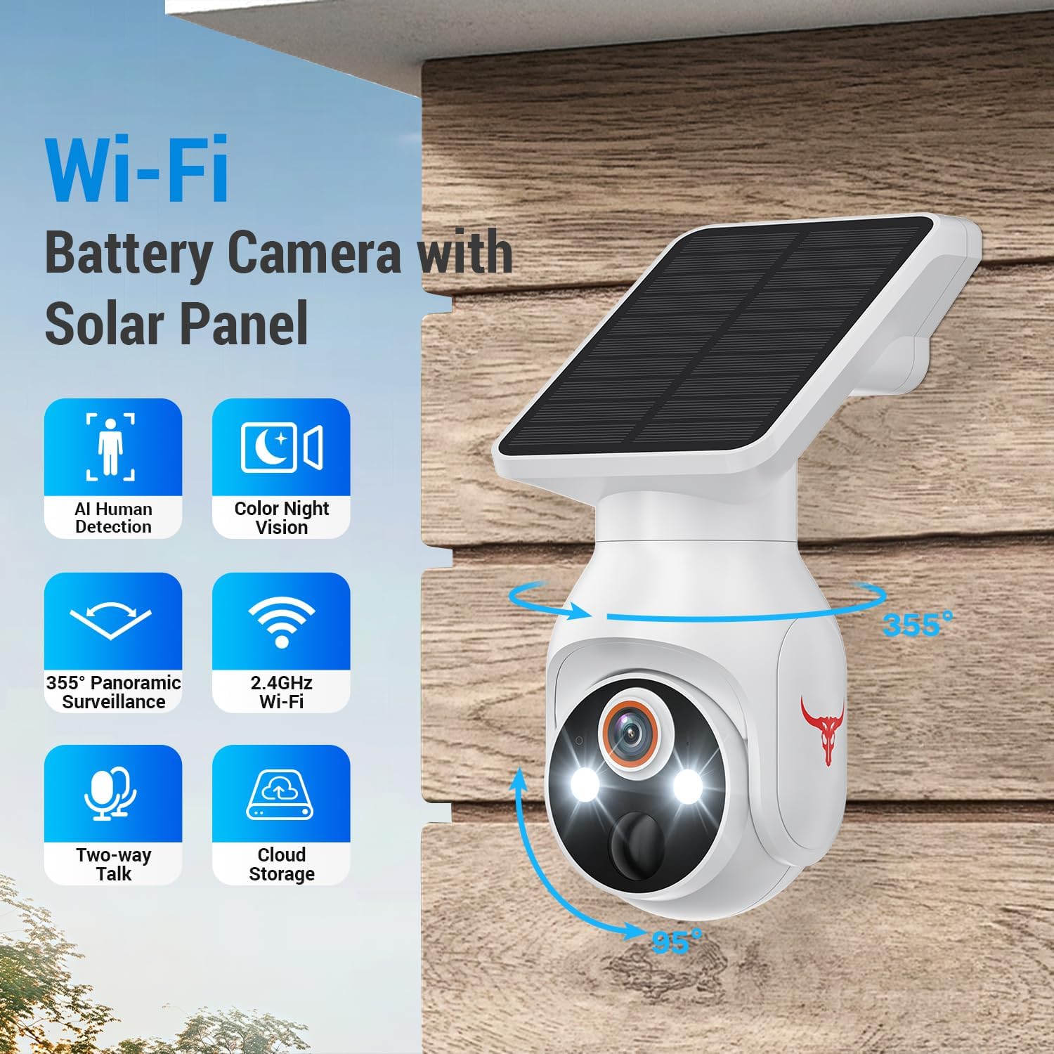 Wi-Fi Battery Camera with Solar Panel

- AI Human Detection
- Color Night Vision
- 355° Panoramic Surveillance
- 2.4GHz Wi-Fi
- Two-way Talk
- Cloud Storage