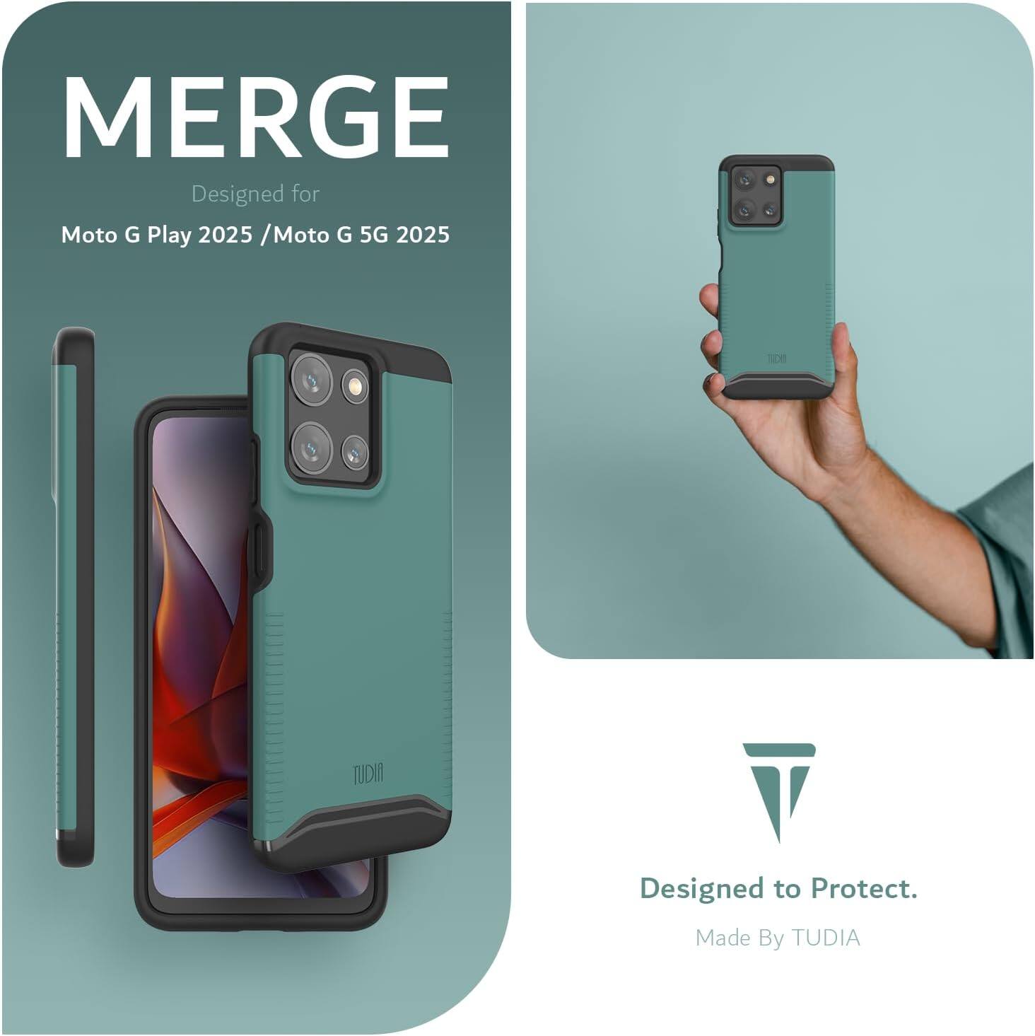 MERGE  
Designed for  
Moto G Play 2025 / Moto G 5G 2025  

Designed to Protect.  
Made By TUDIA