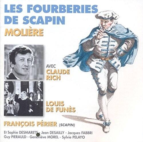 LES FOURBERIES DE SCAPIN  
MOLIÈRE  

AVEC CLAUDE RICH  
LOUIS DE FUNÈS  

FRANÇOIS PÉRIER (SCAPIN)  
Et Sophie DESMARETS - Jean DESAILLY - Jacques FABBRI - Guy PIERAUD - Geneviève MOREL - Sylvie PELAYO