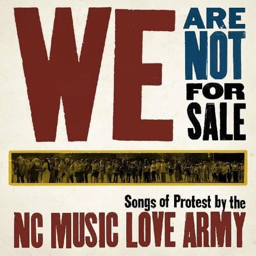 NC Music Love Army - We Are Not for Sale   - VINYL LP price history on PriceWatchPro