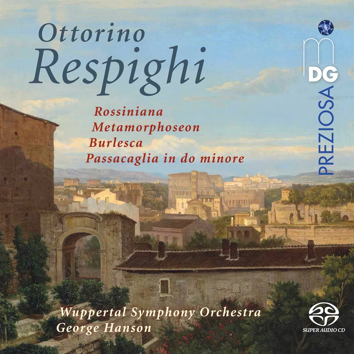 Respighi / Wuppertal Symphony Orchestra - Orchestral Works   - SUPER-AUDIO CD [Super Audio CD (SACD)] price history on PriceWatchPro